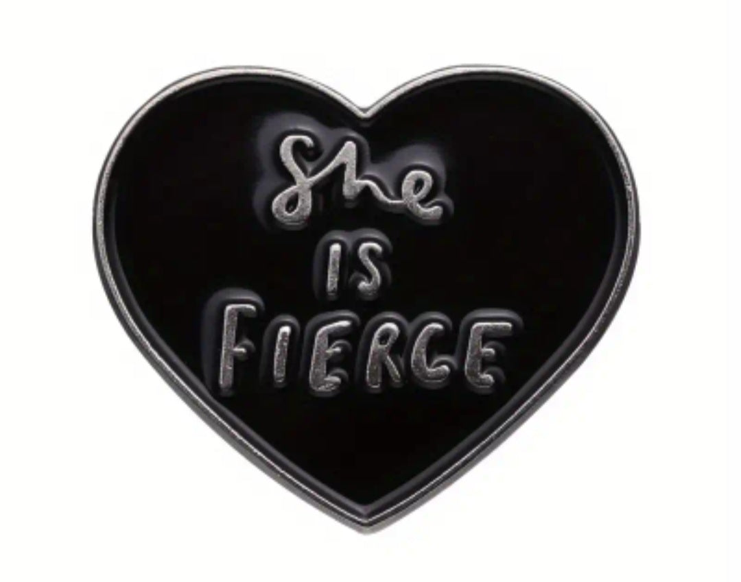 Heart Design She Is Fierce Enamel Steel Pin Brooch Badge